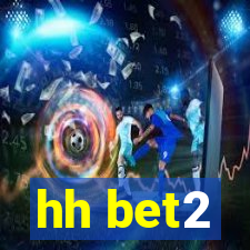 hh bet2